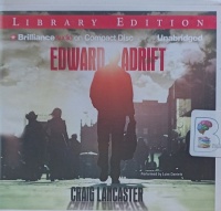 Edward Adrift written by Craig Lancaster performed by Luke Daniels on Audio CD (Unabridged)